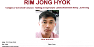 U.S. Indicts North Korean Hacker Rim Jong Hyok for Cyberattacks on Military and Healthcare Targets